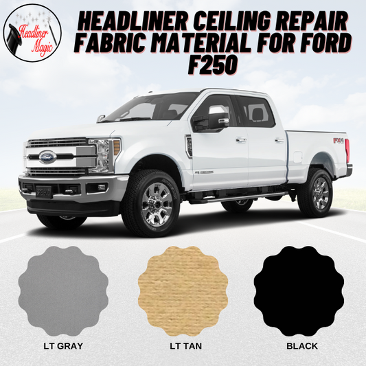 Headliner Ceiling Repair Fabric Material for Ford F250 Headliner Magic