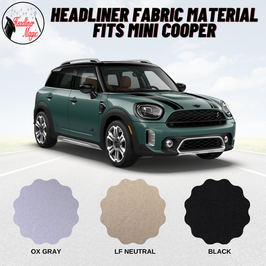 Headliner Fabric Material Fits Mini Cooper by Headliner Magic