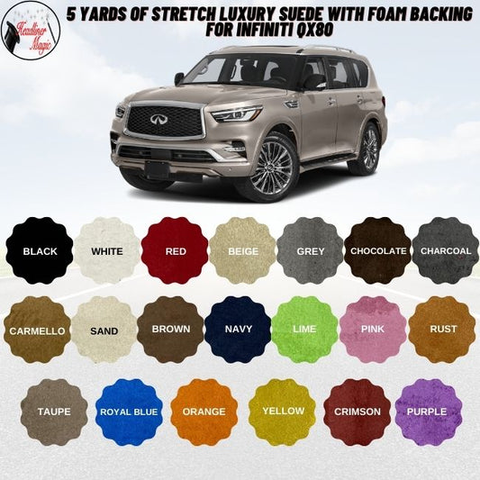 5 yards of Stretch Suede With Foam Backing for Infiniti QX80