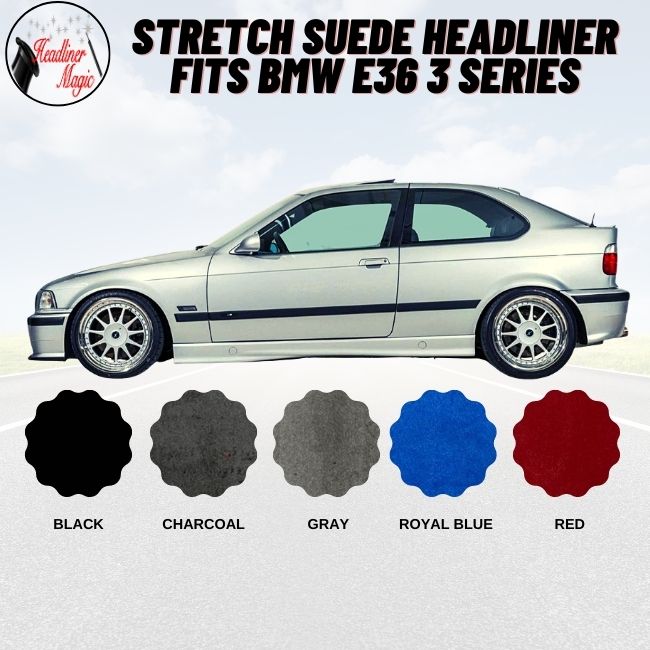 Stretch Suede Headliner Fits BMW E36 3 SERIES