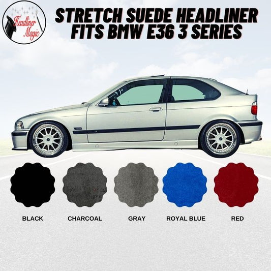 Stretch Suede Headliner Fits BMW E36 3 SERIES