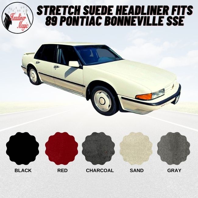 Stretch Suede Headliner Fits 89 Pontiac Bonneville SSE