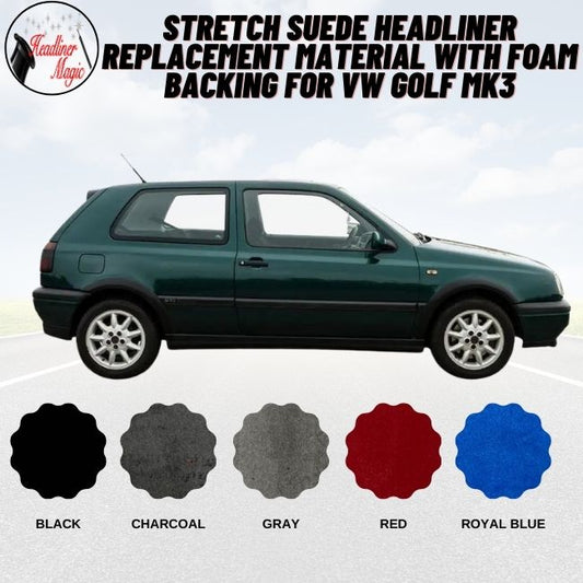 Stretch Suede Headliner with Foam Backing for VW Golf