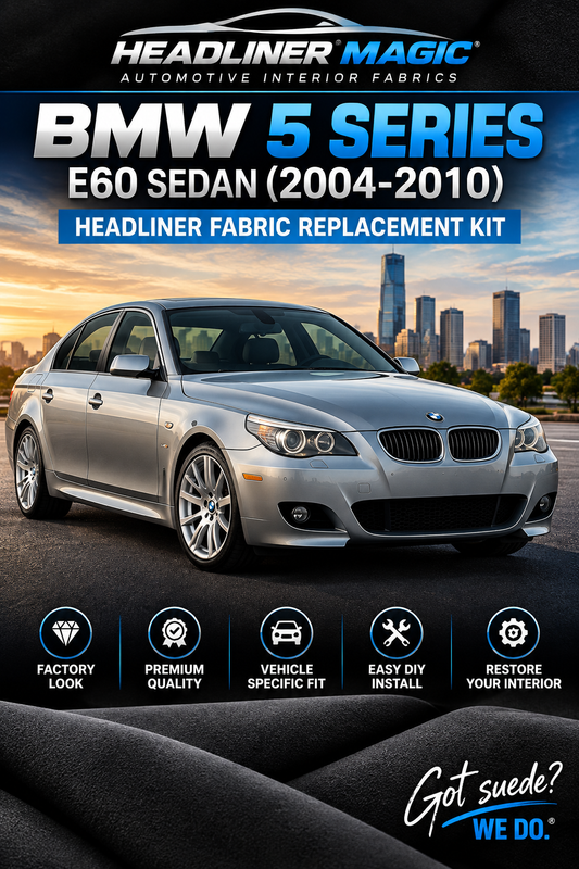 2004–2010 BMW 5 Series E60 Sedan Headliner Replacement Kit