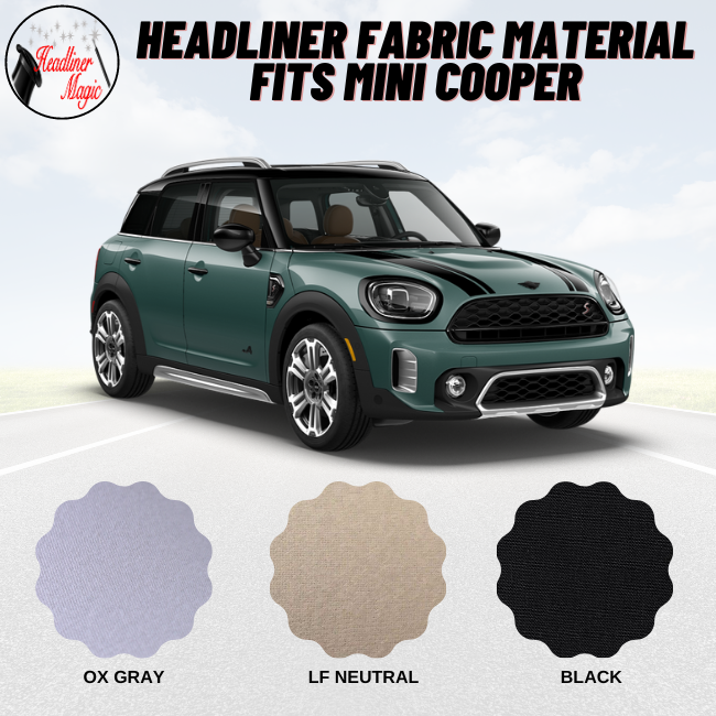 Headliner Fabric Material Fits Mini Cooper by Headliner Magic 