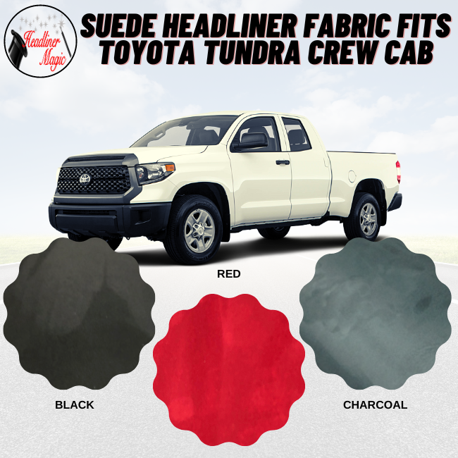 Stretch Suede Headliner Material for Toyota Tundra Trucks by Headliner Magic