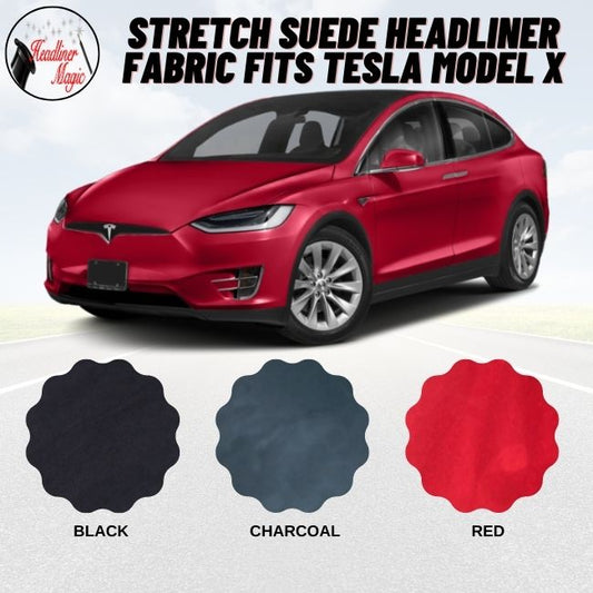 Suede Headliner Fabric - Fits Tesla Model X Headliner Magic