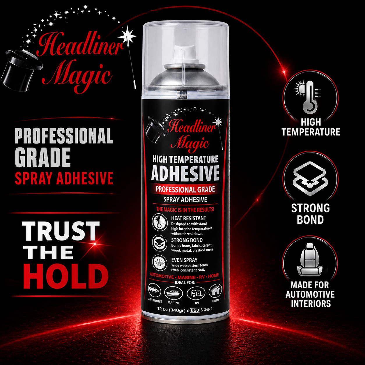 Headliner Magic professional grade spray adhesive with Trust the Hold message