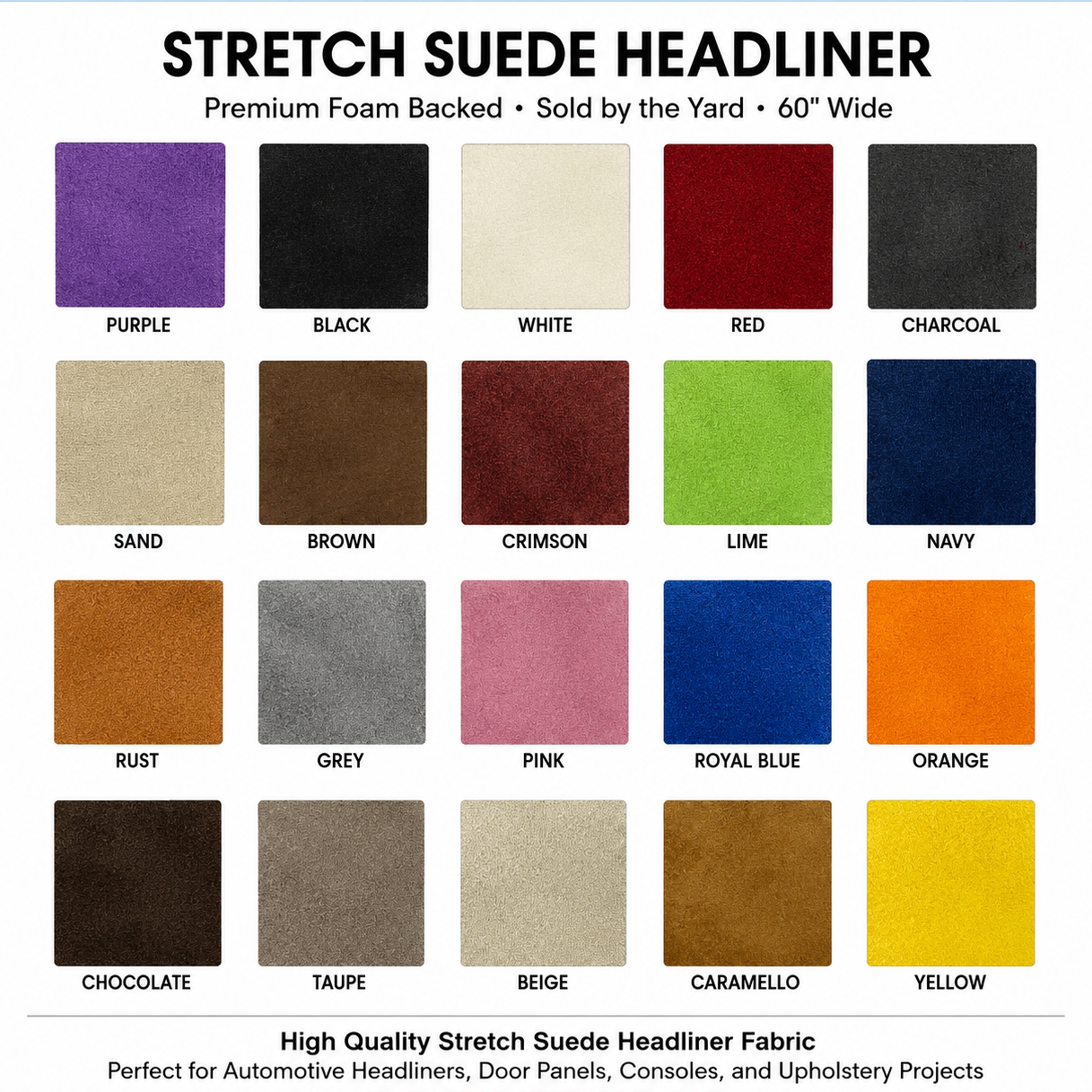 Headliner Magic stretch suede headliner fabric color chart featuring 20 automotive upholstery colors including black, grey, charcoal, white, red, navy, brown, taupe, beige, and more. Premium foam-backed suede sold by the yard.