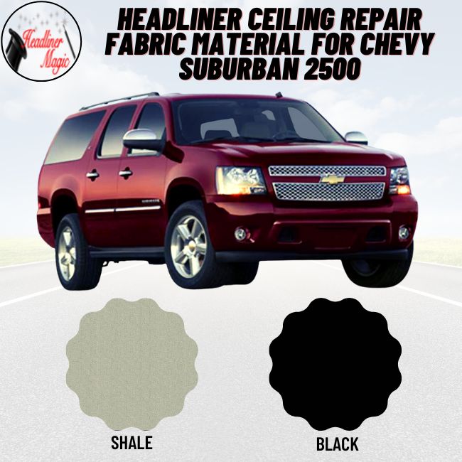 Headliner Ceiling Repair Fabric Material for Chevy Suburban 1500 2500