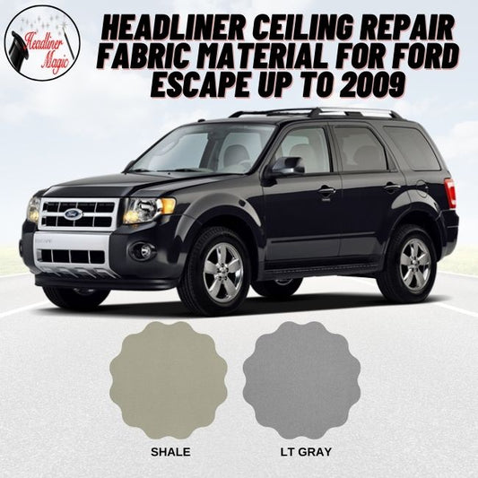 Headliner Ceiling Repair Fabric Material for Ford Escape UP TO 2009