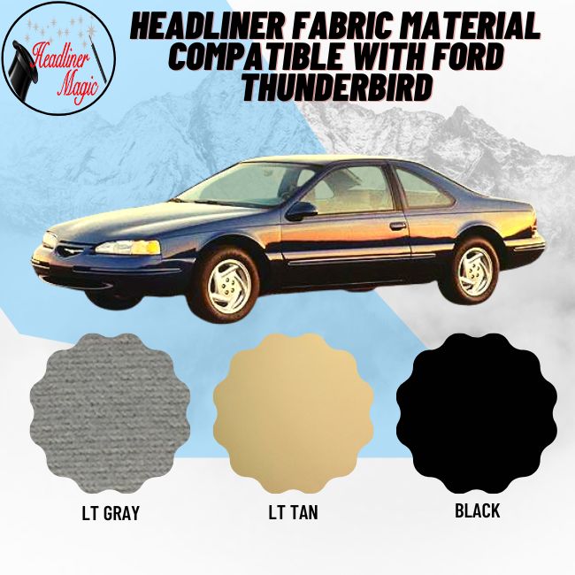 Headliner Fabric Material Compatible With FORD THUNDERBIRD
