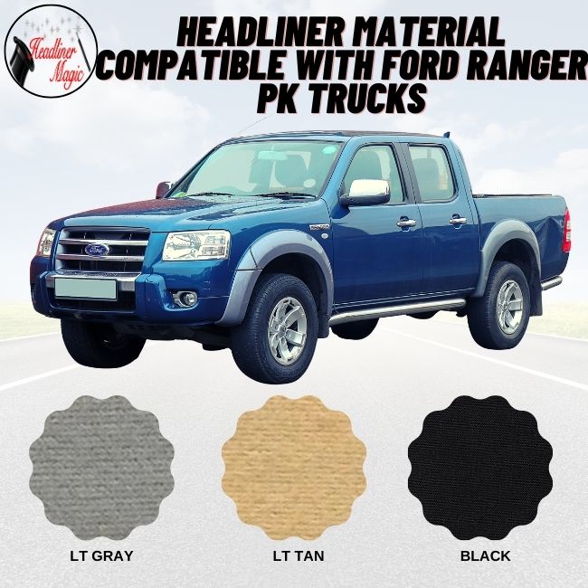 Headliner Material Compatible With Ford Ranger PK Trucks
