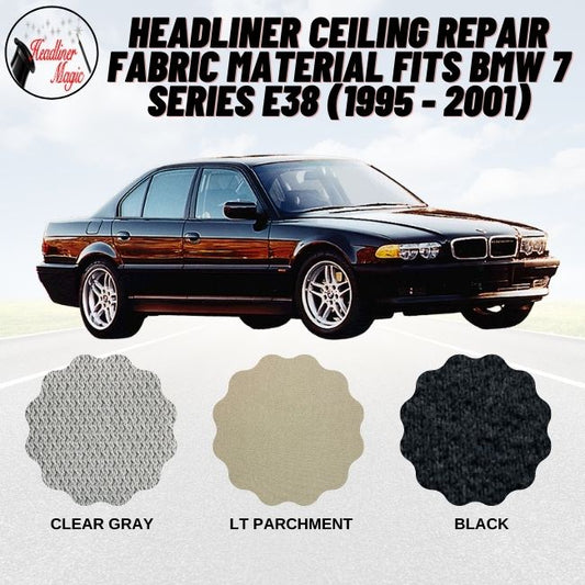 Headliner Ceiling Repair Fabric Material Fits BMW 7 SERIES E38 (1995 - 2001)