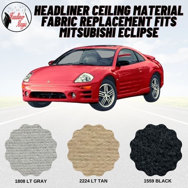 Headliner Ceiling Material Fabric Replacement Fits Mitsubishi Eclipse