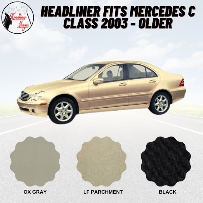 Headliner Fits MERCEDES C CLASS 2003 - Older