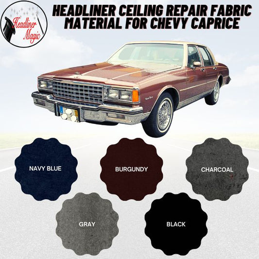 Headliner Ceiling Repair Fabric Material for Chevy Caprice