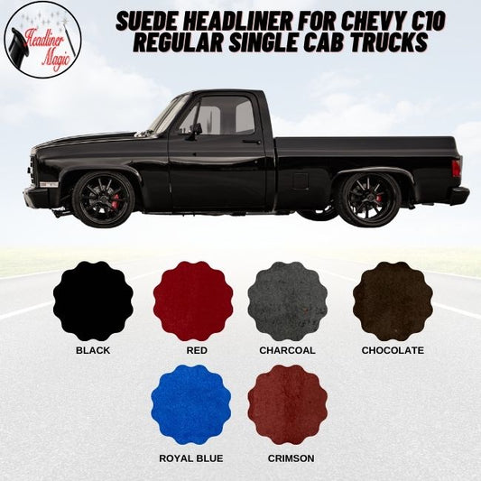 Suede Headliner for Chevy C10 Regular Single Cab Trucks